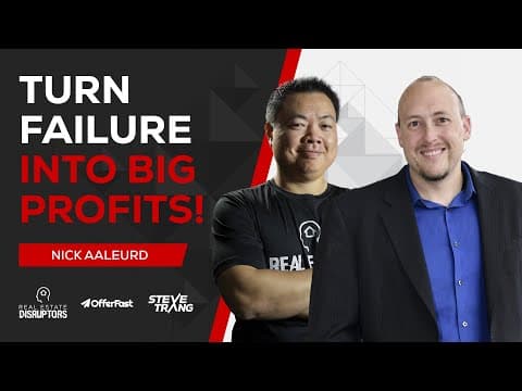 Turning Failure into Big Profits in Real Estate