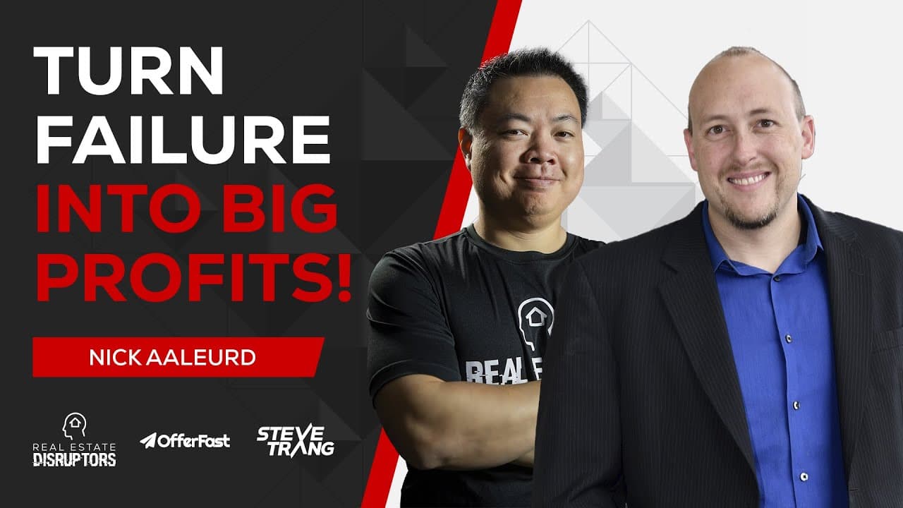 Turning Failure into Big Profits in Real Estate