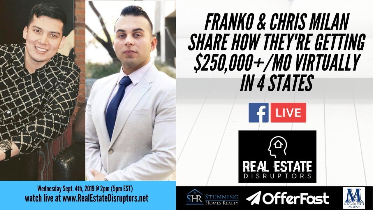 Franko & Chris Milan Share How They’re Getting $250,000+/mo Wholesaling Virtually in 4 States