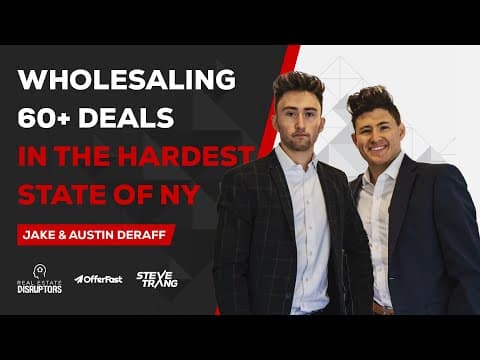 23 Years Old Doing 60+ Deals per Year in NY? Austin & Jake DeRaaff Share How to Break Through in NY