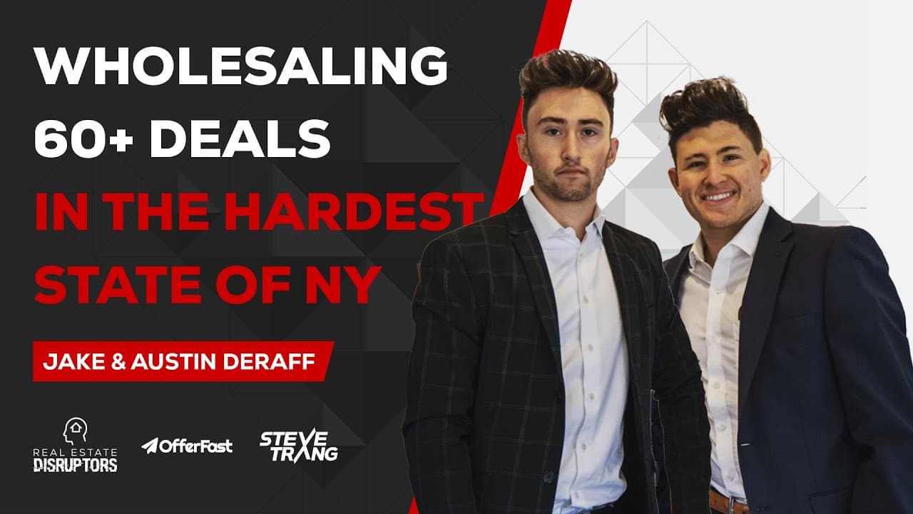23 Years Old Doing 60+ Deals per Year in NY? Austin & Jake DeRaaff Share How to Break Through in NY