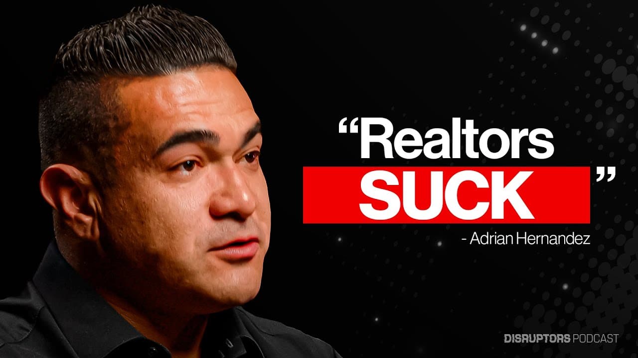 How Adrian Hernandez Went From $350K As A Realtor To $7MM A Year As A Wholesaler