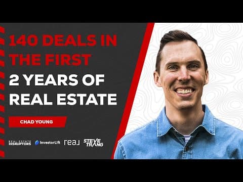 140 Real Estate Deals in the First 2 Years