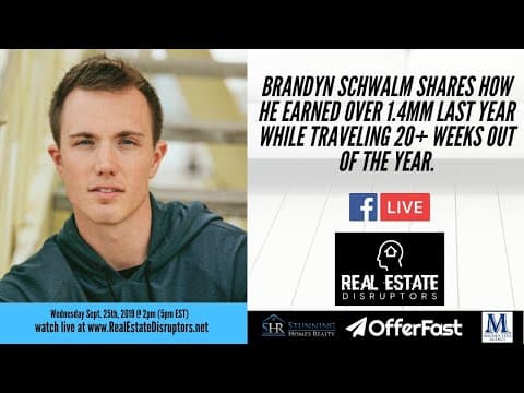 Brandyn Schwalm Shares How He Earned $1.4MM+ in 2018 While Traveling 20+ Weeks Out Of The Year