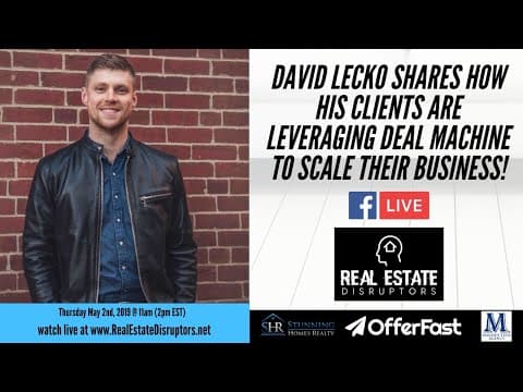 David Lecko Shares How His Clients Are Leveraging Deal Machine to Scale Their Business