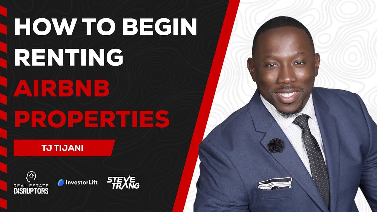 How To Begin Renting Airbnb Properties | RED Podcast | TJ Tijani