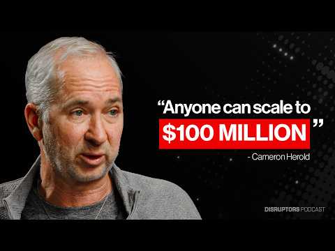 How Cameron Built 3 Different $100M Companies