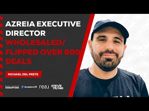 AZREIA Executive Director Wholesaled/Flipped 600+ Deals