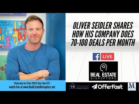Oliver Seidler Shares How His Company Does 70-100 Deals Per Month