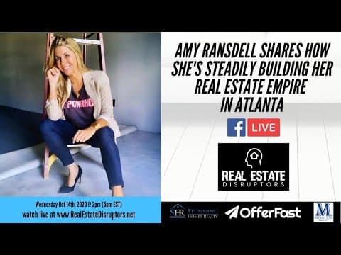 Amy Ransdell Shares How She’s Building Her Real Estate Empire in Atlanta, GA
